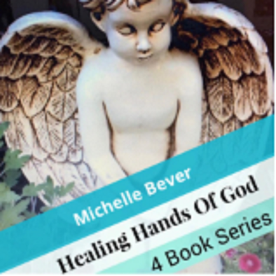Healing Hands of God 4 Book Series